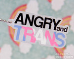 ANGRY and TRANS Acrylic Charm