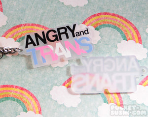 ANGRY and TRANS Acrylic Charm